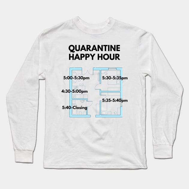 Covid Happy Hour Long Sleeve T-Shirt by Karolyn's Kreations!